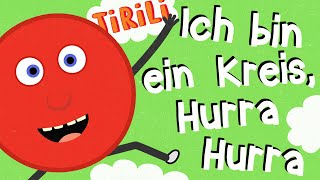 Kinderlied Formen | Ich bin ein Kreis, hurra !  | TiRiLi - Kinderlieder chords