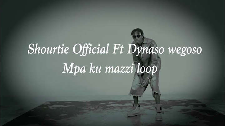 Dynaso Wegoso & Shourtie Official - Mpa Kumazzi | Lyricial Loop