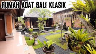 RUMAH ADAT BALI KLASIK (Bapak Nyoman Gunaedi)