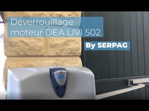 DEVERROUILLAGE MOTEUR DEA LIVI 502 BY SERPAG - PORTAIL 2 VANTAUX