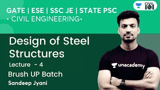 Design of Steel Structures | Lecture - 4 | SSC, GATE & ESE | Civil Engineering by Sandeep Sir