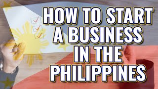 What Do Foreigners Need To Do Before Starting A Business In The Philippines? | Interesting Asia