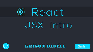 ReactJS Tutorial - 7 - JSX Brief Introduction