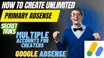 How to Create Unlimited AdSense for YouTube without channel | Create Unlimited primary AdSense