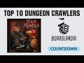 Top 10 Dungeon Crawlers - Boardlandia Countdown