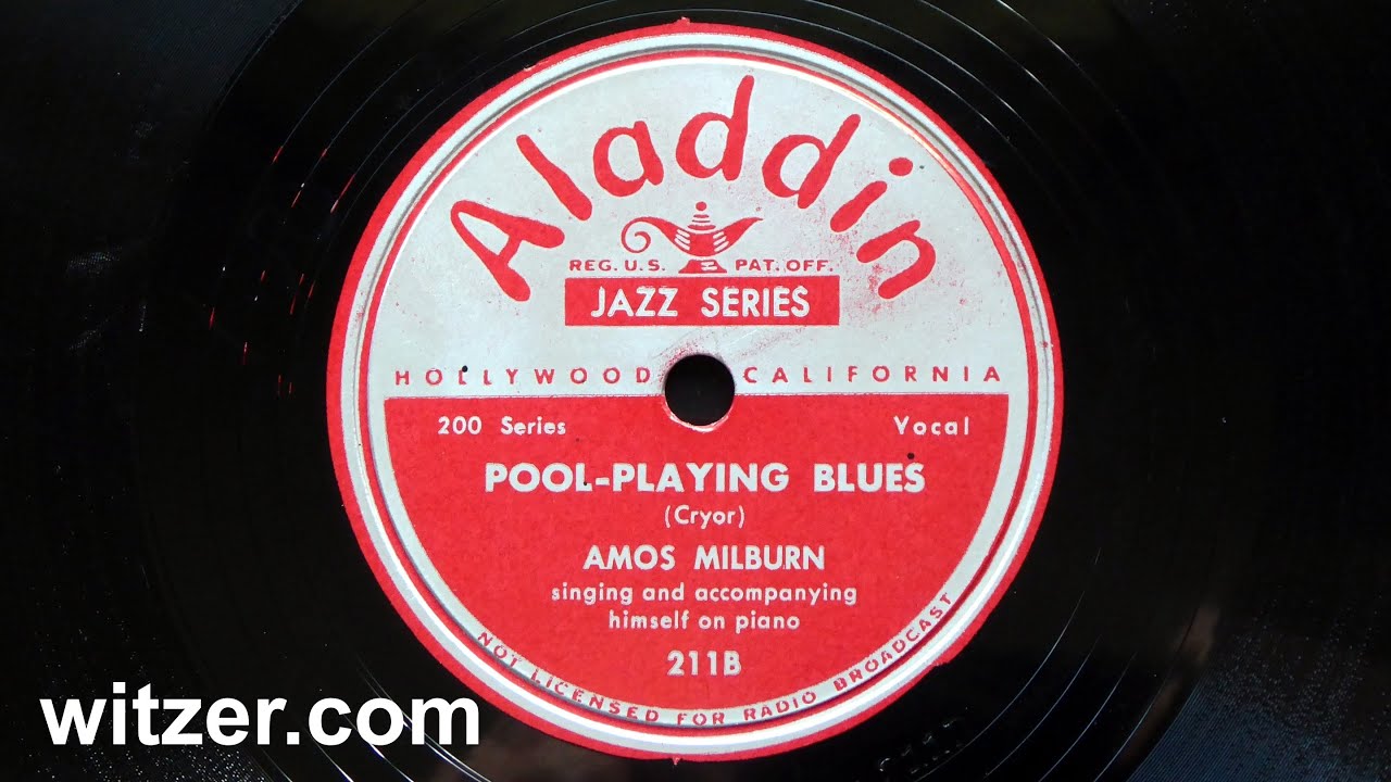 POOL-PLAYING BLUES - AMOS MILBURN (1948) on Aladdin 78RPM
