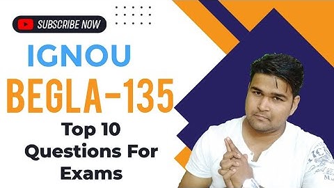 IGNOU BEGLA-135 GUESS PAPER FOR UPCOMING EXAM | IGNOU GUESS PAPER 2023 | IGNOU FREE GUESS QUESTION |