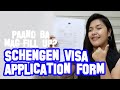 How To Fill Up Schengen Visa Application Form 2020 | Kumpletuhin Natin Ang Form!