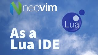 Neovim - As a Lua IDE (Autocomplete, diagnostics and formatting)