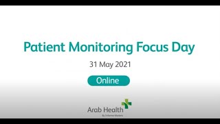 Join the Patient Monitoring Focus Day at Arab Health, taking place online on 31 May 2021.