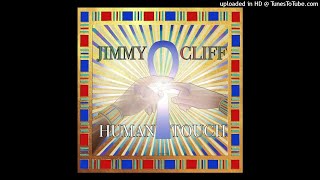Jimmy Cliff  Human Touch
