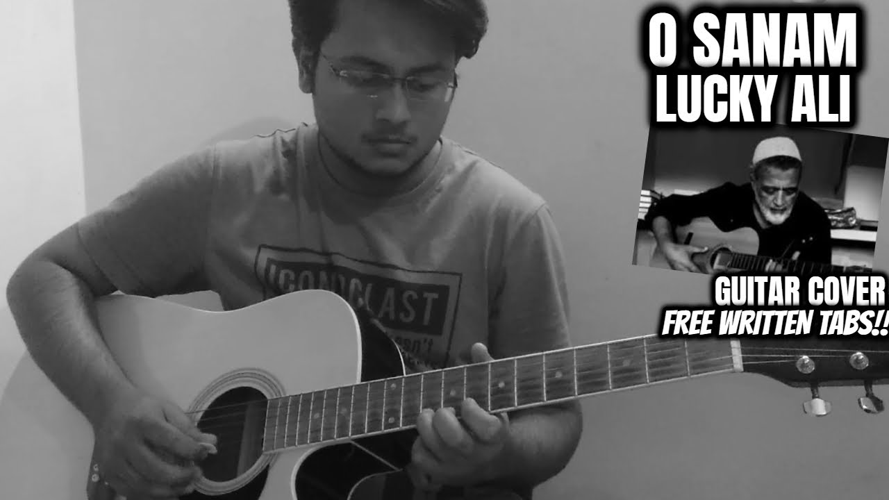 O Sanam Lucky Ali Guitar Instrumental Cover + TABS Shubham Joshi