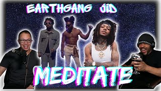 EARTHGANG & JID Deadliest While MEDITATING!! | EARTHGANG & JID Meditate Reaction