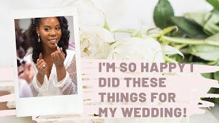 10 THINGS I&#39;M GLAD I DID FOR MY WEDDING DAY | WEDDING DETAILS | WEDDING PLANNING TIPS FOR DIY BRIDES