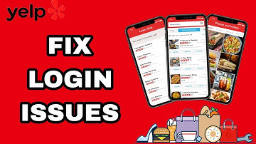 How To Fix And Solve Yelp App Login Issues | Final Solution