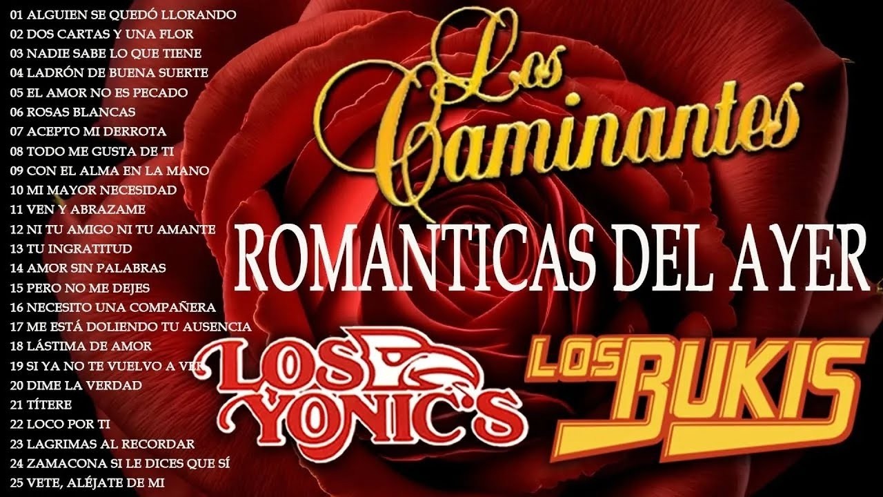⁣LOS BUKIS, LOS YONIC'S, LOS CAMINANTES - PUROS ROMANTICOS (40 RECUERDOS DEL AYER)