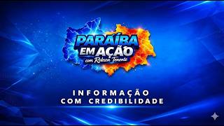 PARAÍBA EM AÇÃO - 25/05/2026