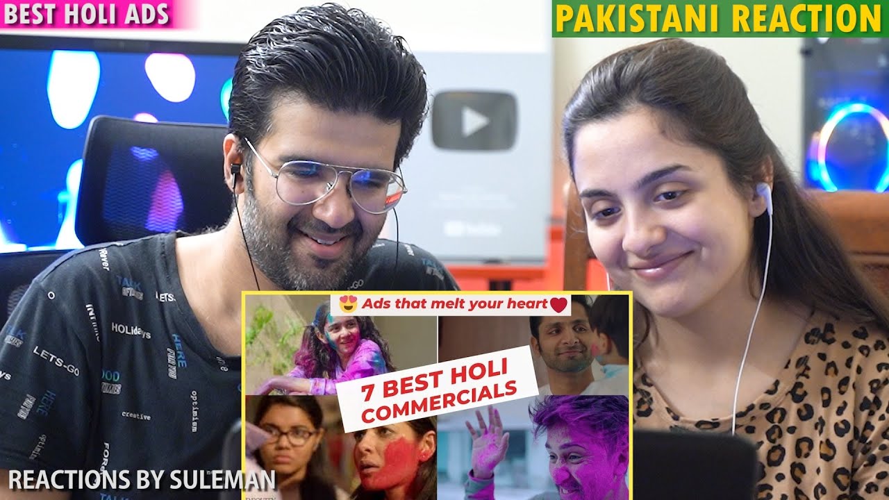 Pakistani Couple Reacts To Best Holi Ads | That Will Melt Your Heart