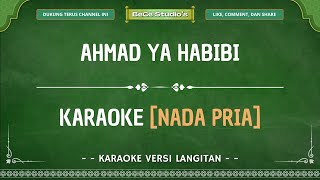 [Nada Pria] Karaoke - Ahmad Ya Habibi || Versi Langitan