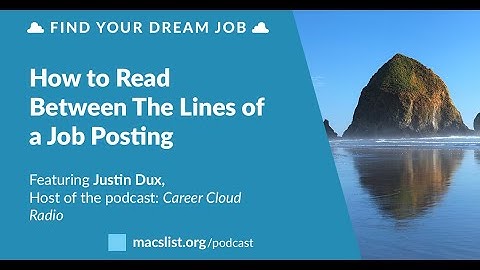 How to Read Between the Lines of a Job Posting, with Justin Dux
