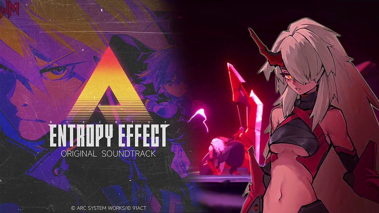 BlazBlue Entropy Effect Ost: Reki Remix (Phase II)