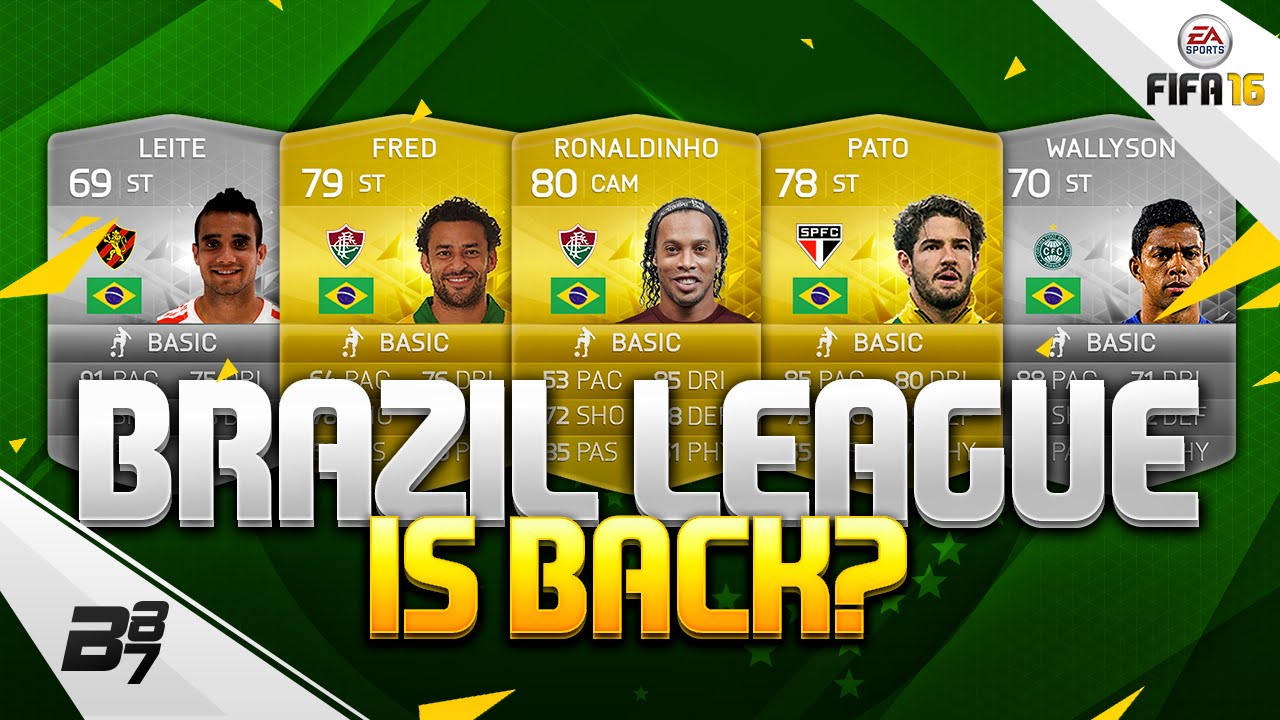 FIFA 16 - BRAZIL LEAGUE IS BACK! - FT. Pato, Kelvin & More! - FIFA