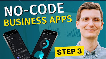 How To Create Custom Apps for Business (with Nocode) - Step 3: Organizing Data