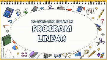 MATEMATIKA KELAS XI PROGRAM LINEAR PART I