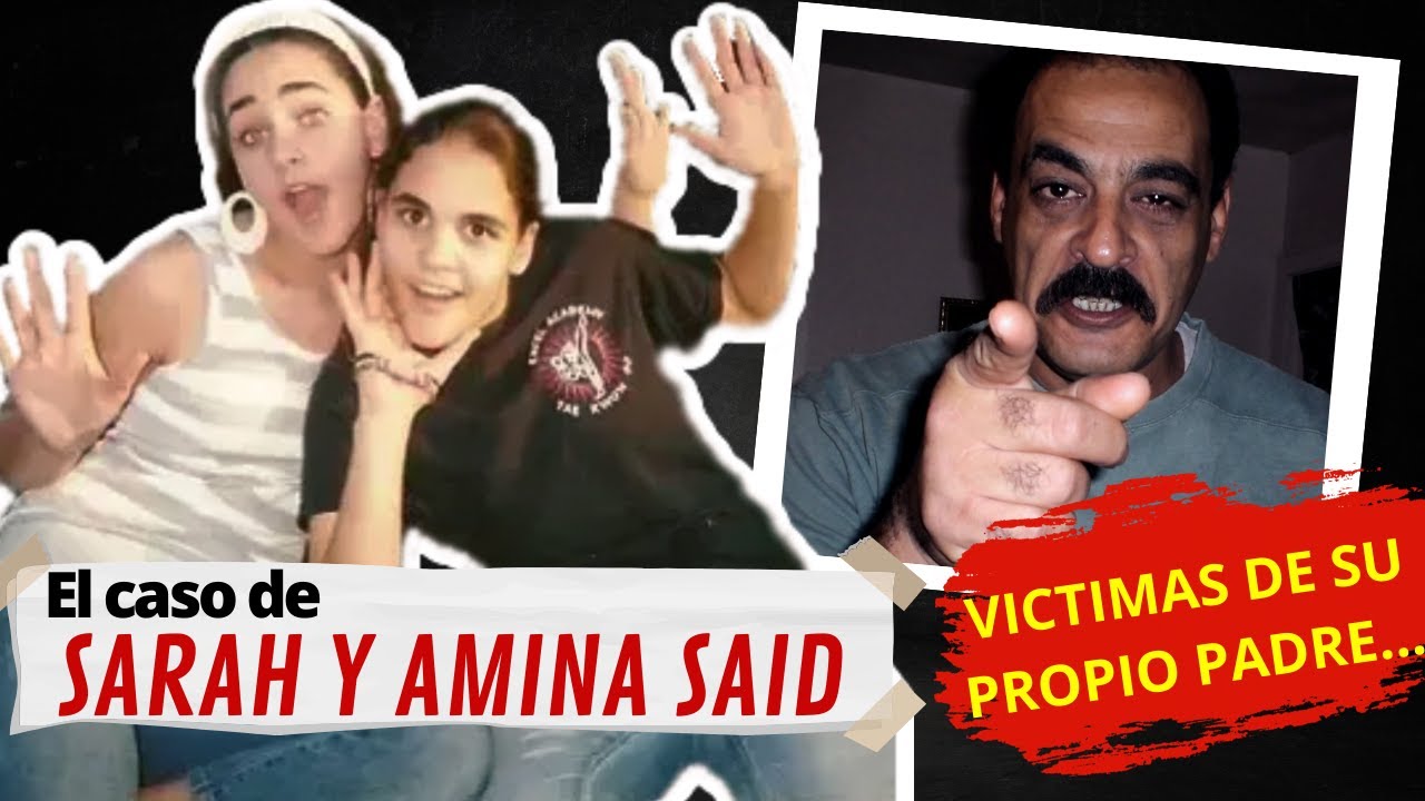UN 4S3S1NAT0 POR HONOR... - El caso de Amina y Sarah Said | Lesly ...