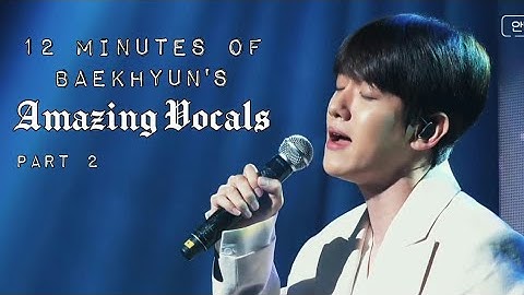 12 Minutes of Baekhyun