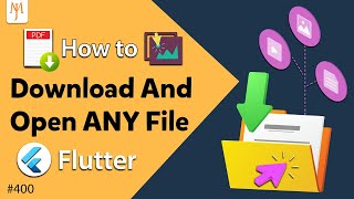 Flutter Tutorial - How To Download \u0026 Open ANY File | PDF, Image, Video, Music | Open File Path
