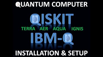 Quantum Computer-How to Write Program for Quantum Computer with QISKIT (Installation & Setup)-Part1