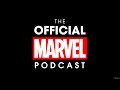 The Official Marvel Podcast: Coming Soon