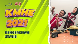 [TIPS #3] PENGEREMAN STATIS KMHE 2021