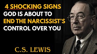 4 Shocking Signs God Is About to End the Narcissist’s Control Over You | C.S Lewis Sermons