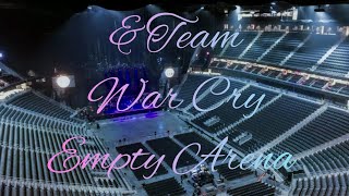 &TEAM - War Cry | Empty Arena Effect 🎧