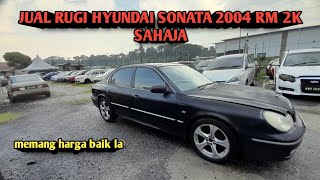 JUAL RUGI KERETA SONATA 2K SAHAJA