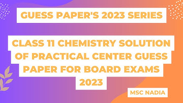 Class 11 chemistry practical center guess Paper for 2023 Sindh board exams | fully solved