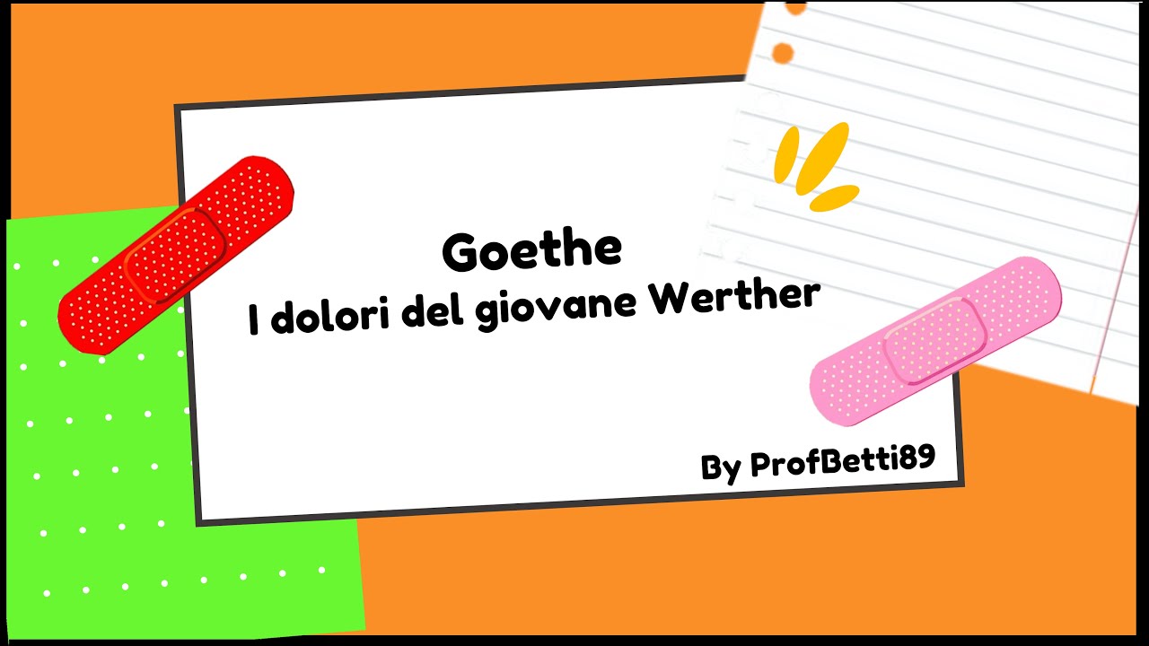 Goethe e i dolori del giovane Werther - Prof Betti - YouTube
