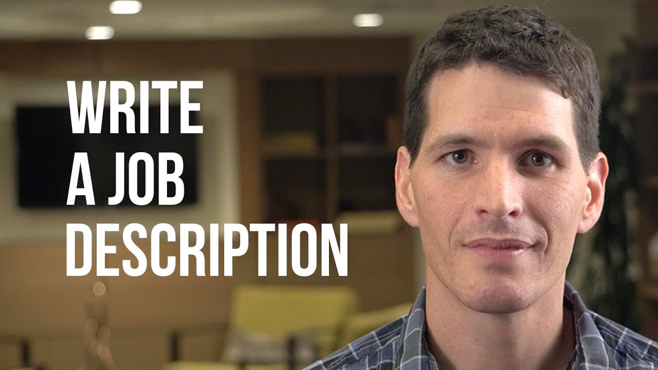 How to Write a Great Job Description in Seven Steps - YouTube