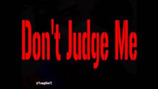 @YoungSlim72 - DONT JUDGE ME