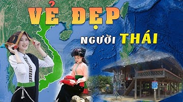 Khám Phá Nguồn Gốc, Cuộc Sống Và Nét Văn Hóa Độc Đáo Của Dân Tộc Thái Tại Việt Nam