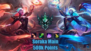 Soraka Main Montage ~ 500K POINTS ~ SAVE ~