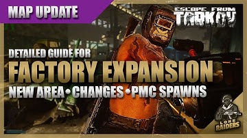 FACTORY MAP EXPANSION Guide | PMC Spawns | 12.11 Patch | Exit 04 Med Tent | Escape From Tarkov EFT