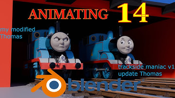 animation 14 testing trackside maniac upgraded CGI Thomas model v1 (model link in description.)