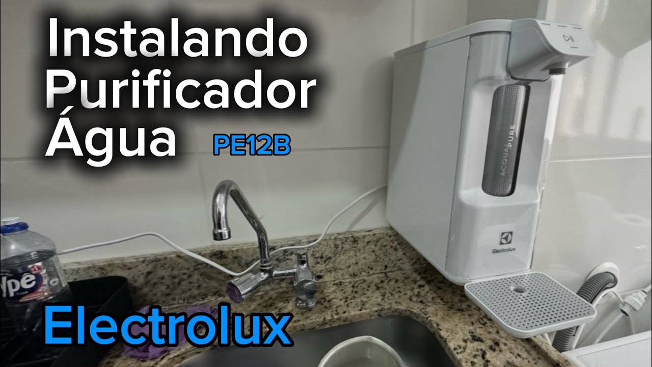 Como instalar o purificador de água Electrolux PE12B - YouTube