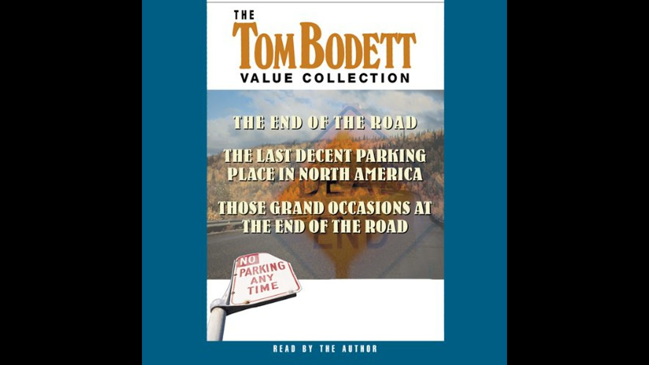 Last Decent Parking Place in North America by Tom Bodett | Full Audiobook