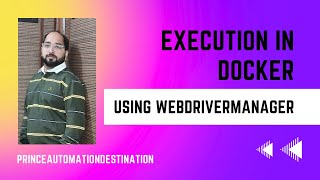 WebDriver Manager for Docker - Run Test Case in Docker Browser