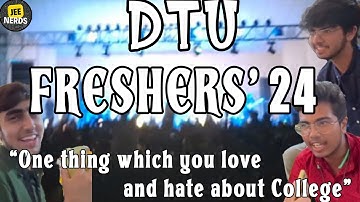 Mini Vlog - 1 : The DTU Fresher