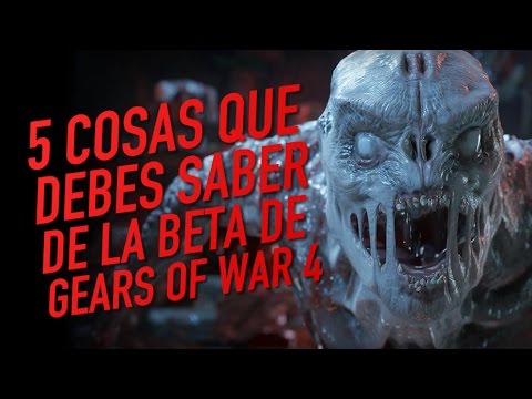 5 cosas que debes saber de la Beta de Gears of War 4